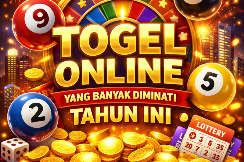 Togel Online yang Banyak Diminati Tahun Ini: Tren, Pasar, dan Alasan Popularitasnya